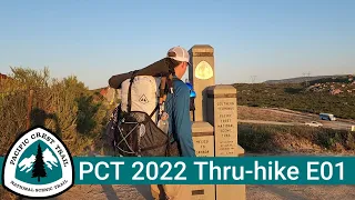 PCT 2022 Thru-hike Episode 01