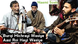 Burqi Michrayi Wasiye | Naemi Soab | Gh Anzwali | Kashmiri Sufi Music