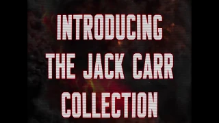 INTRODUCING THE JACK CARR COLLECTION