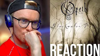 Opeth - Blackwater Park | First REACTION!