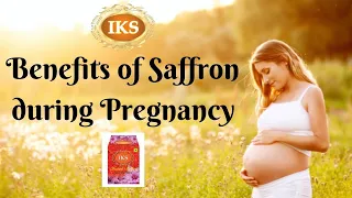 Benefits of Saffron during Pregnancy - Best Saffron Brand - IKS Saffron