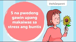 5 na pwedeng gawin upang makaiwas sa stress ang buntis | theAsianparent Philippines