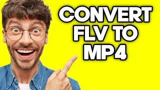 How To Convert FLV to MP4 (2023)