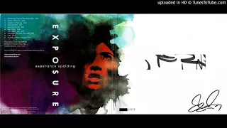 Esperanza Spalding- Heaven in Pennies (Amazing!)