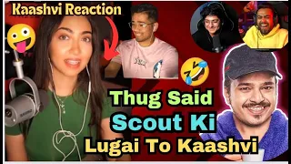 Thug Said "Scout Ki Lugai" To Kaashvi🤣 | Kaashvi Mortal Epic Reaction 🤣 #mortal #scout #scoutop