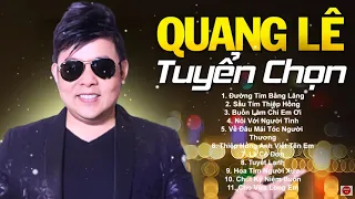 Những Cực Phẩm Bolero Song ca Xuất Sắc hay nhất của ca sĩ Quang Lê