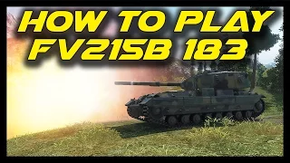 ► World of Tanks: FV215b 183 - How to Play FV215b 183, Correctly - FV215b 183 Gameplay