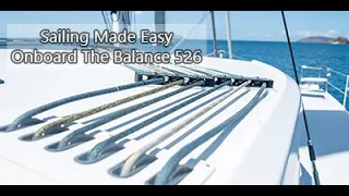 Sailing Made Easy Onboard The Balance 526