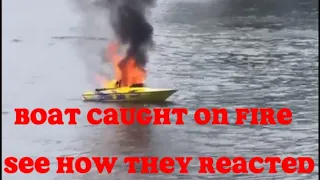 Going to the boat racers (boat caught on fire)