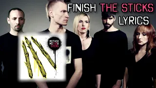 Finish The Sticks Lyrics