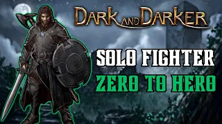 Solo Fighter | Zero to Hero | Ruins | Dark and Darker