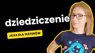 14.  Dziedziczenie ‹ Java dla testerów