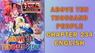 Above Ten Thousand People Chapter 234 English