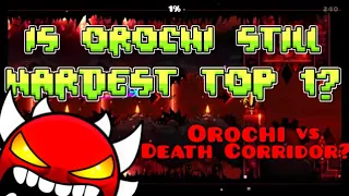 Will Orochi Be The Top 1 HARDEST Demon Someday?? (GDD #7) || Geometry Dash