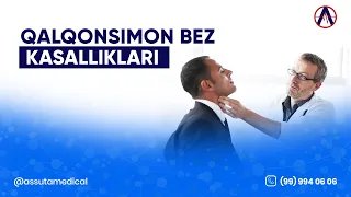 Qalqonsimon bez kasalliklari... | Assuta Medical Clinic