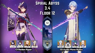 C1 Raiden Hypercarry & C0 Ayato Mono Hydro - Spiral Abyss 3.4 Floor 12 | Genshin Impact