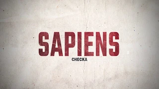 Checka - Sapiens f. TKE, Bocaseca, Samurai & Dj Muh'fucka