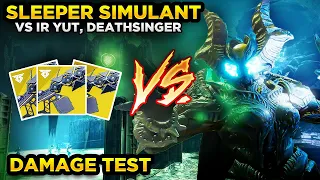 Sleeper Simulant ONE PHASE vs Ir Yut, Deathsinger | Crota's End DPS Test | Destiny 2