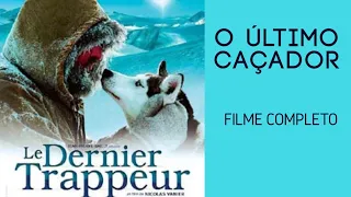 O Último Caçador (2004), filme completo e legendado em português