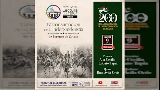 La consumación de la Independencia, de Lorenzo de Zavala - 9/12/21 - TEPJF