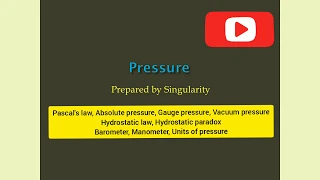 Fluid statics - Pressure, Pascals law, Hydrostatic law, Manometer