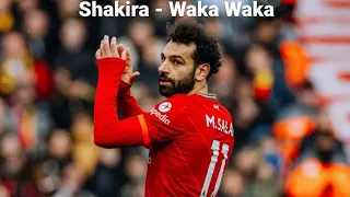 Shakira - Waka Waka | Mohamed Salah