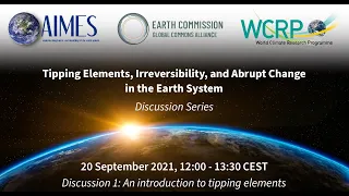 Discussion Series: Tipping elements, irreversibility, and abrupt change in the Earth system ( #1)