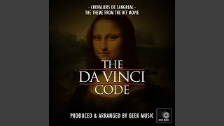 The Da Vinci Code - Chevaliers de Sangreal - Main Theme