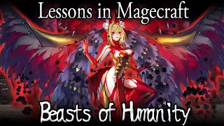 Lessons in Magecraft 36 - Beasts of Humanity