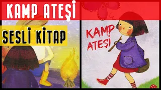 KAMP ATEŞİ / Sesli Kitap