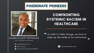 Confronting Systemic Racism in Healthcare