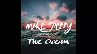 The Ocean- Mike Perry, Shy Martin (+Download)