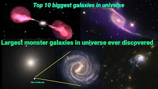 Largest galaxy in the universe | Largest galaxy ever discovered | top 10 largest galaxies | IC1101