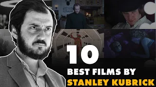 10 Best Films By Stanley Kubrick | Film & TV List