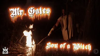 Mr. Gates - "Son of a Witch"