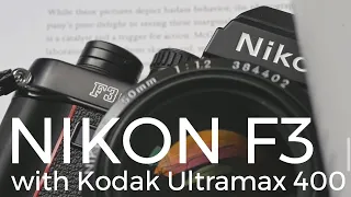 【#8】Nikon F3 with Kodak Ultramax 400