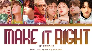 BTS Feat. Lauv - Make It Right (Color Coded Lyrics Eng/Rom/Han/가사)