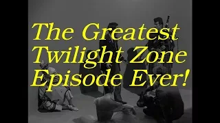 Is This the Greatest Twilight Zone Episode Ever?