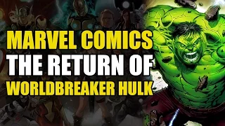 The Return of Worldbreaker Hulk (World War Hulks Vol 2: Rage)