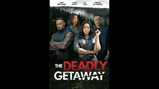 First Look at BET Plus' The Deadly Getaway - PREVIEW