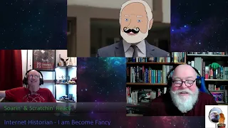 Soarin' & Scratchin' React to Internet Historian - I Am Become Fancy: Theatre