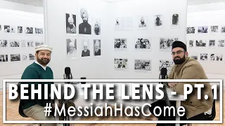 Behind the Lens - Pt. 1 - The Photo of the Promised Messiah (as)