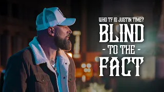 Blind To The Fact by Who TF is Justin Time? (Official Music Video)