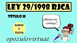 Ley 29/1998, de 13 de julio, Reguladora de la Jurisdicción Contencioso Administrativa - TÍTULO II