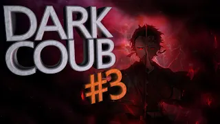 DARK COUB #3 /Приколы /Аниме /Coub