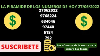 💥 LA PRAMIDE DE LOS NUMEROS PARA HOY 27 DE JUNIO 2022 💥 LA PIRAMIDE DE LOS NUMEROS DE HOY