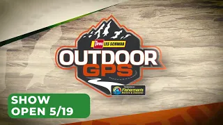 Outdoor GPS 5/19 Show Open