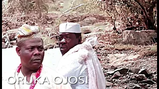 ORUKA OJOSI - A Nigerian Yoruba Movie Starring Yinka Quadri | Taiwo Hassan Ogogo