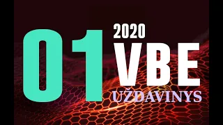 01 uždavinys | VBE 2020