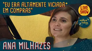 Ana Milhazes - Vida Lixo Zero - MALUCO BELEZA LIVESHOW